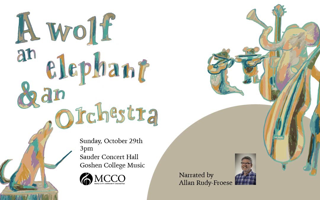 A Wolf, and Elephant, and an Orchestra!